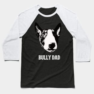 Bull Terrier Dad Baseball T-Shirt